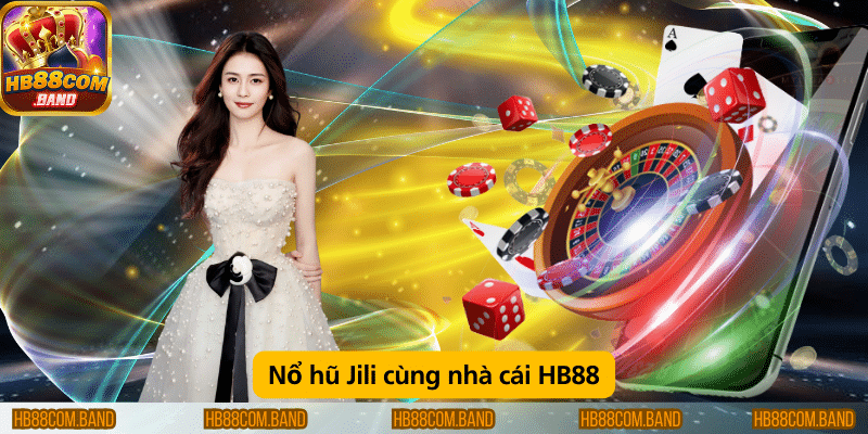 Nổ hũ Jili